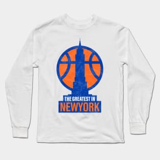 the Greatest in NYC are Back! Knicks Fan Gift Long Sleeve T-Shirt